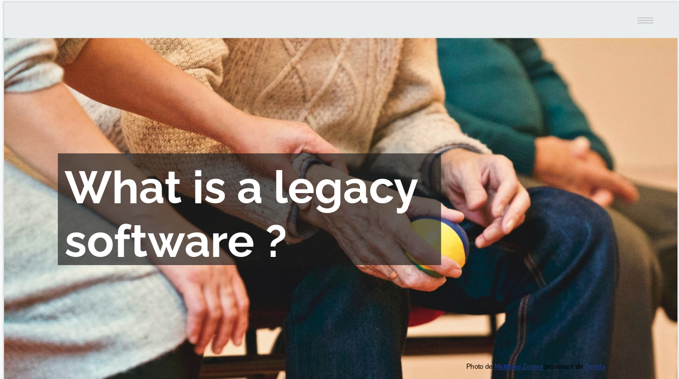 What is a legacy Softwre ?